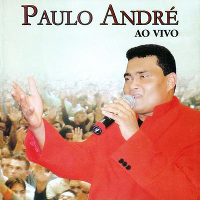 Filho da Irmã Maria (Ao Vivo) By Paulo André's cover