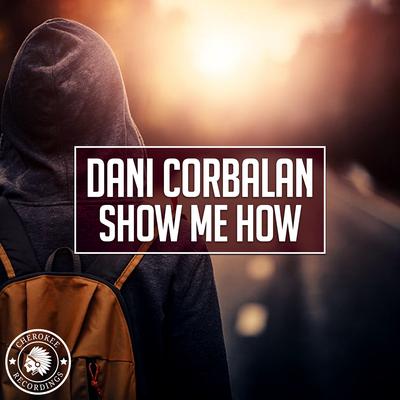 Show Me How (Original Mix)'s cover