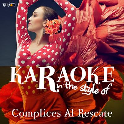 Karaoke (In the Style of Complices Al Rescate) - Single's cover