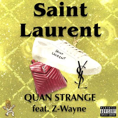 Saint Laurent By Quan Strange, Z-Wayne's cover