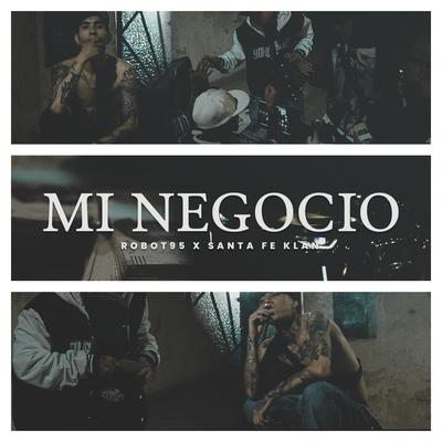 Mi Negocio By Robot95, Santa Fe Klan's cover
