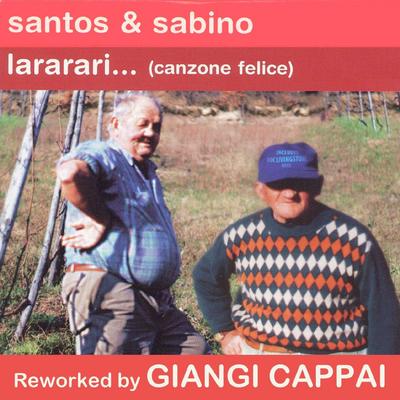 Lararari...(Canzone felice) - Reworked by Gianni Cappai's cover