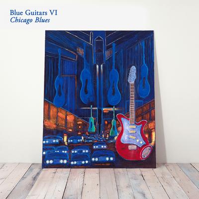 Blue Guitars VI - Chicago Blues's cover