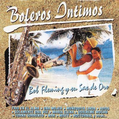 Una Mujer / Desesperadamente By Bob Fleming Y Su Sax De Oro's cover