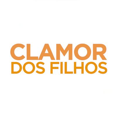 Clamor dos Filhos's cover