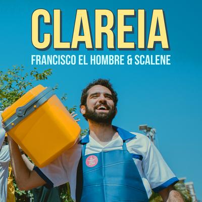 Clareia By Scalene, Francisco, el Hombre's cover