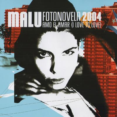 Fotonovela 2004 (Radio Mix 2004) By Malu's cover