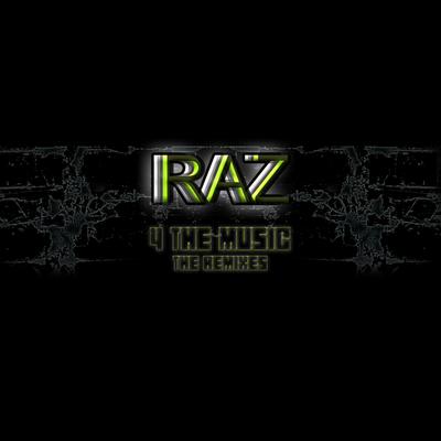 4 The Music (Blastoyz Remix) By Raz, Blastoyz's cover