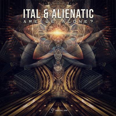 Are We Alone? By Ital, Alienatic's cover