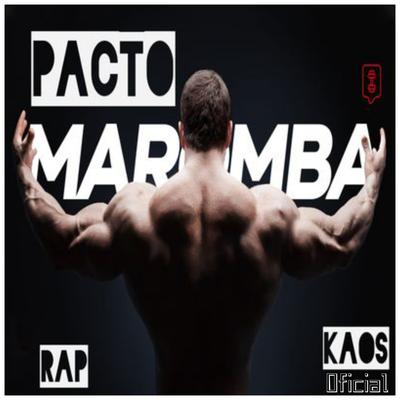 Pacto Maromba By Kaos Oficial's cover
