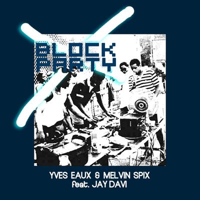 Block Party (feat. Jay Davi)'s cover