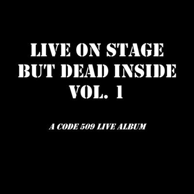 Live on Stage, But Dead Inside, Vol. 1's cover