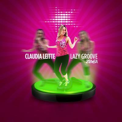 Lazy Groove (Zumba) - Single's cover