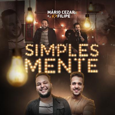 Ela É de Mais / Te Amar Foi Ilusão (Ao Vivo) By Mario Cezar & Filipe's cover