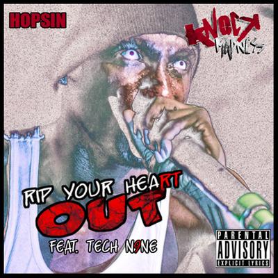 Rip Your Heart Out By Hopsin, Tech N9ne's cover