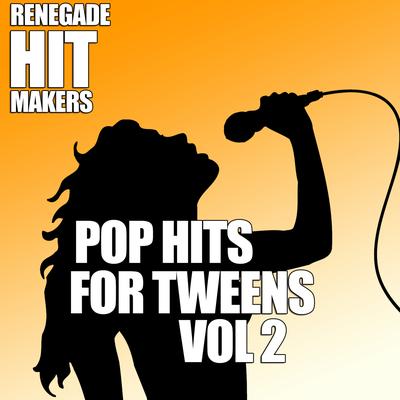 Pop Hits for Tweens Vol. 2's cover