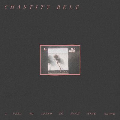 Complain By Chastity Belt's cover