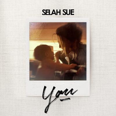 You By Selah Sue's cover