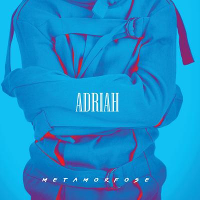 Metamorfose By Adriah's cover