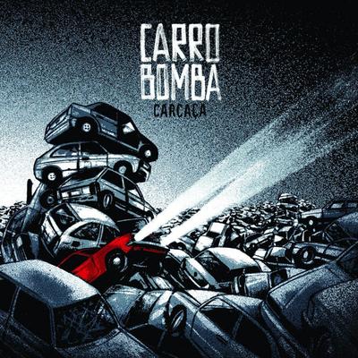 O Foda-se III By Carro Bomba's cover