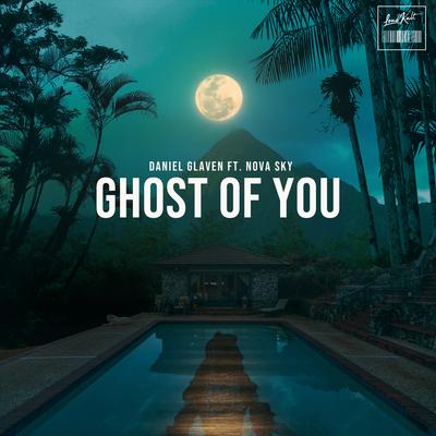 Ghost of You By Daniel Glaven, Nova Sky's cover