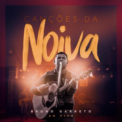 Vinho Novo (Ao Vivo) By Bruno Garreto's cover