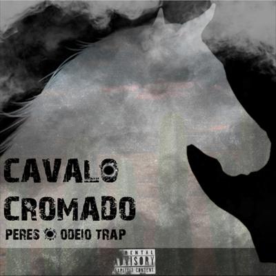 Cavalo Cromado's cover