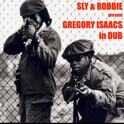 Sly & Robbie Present: Gregory Isaacs in Dub's cover