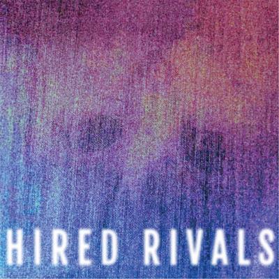 Hired Rivals's cover