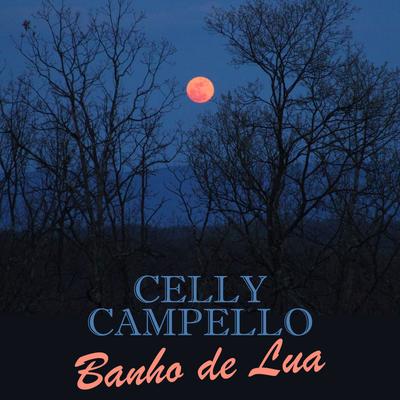 Banho de Lua By Celly Campello's cover