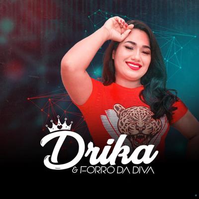 Drika e Forró da Diva's cover