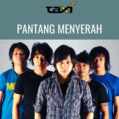 Hujan Kemarin By Taxi's cover