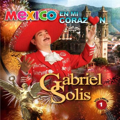 México En Mi Corazón Vol.1's cover