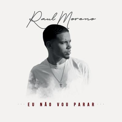 Eu Quero Ser Seu By Raul Moreno, Felipe Domingos's cover