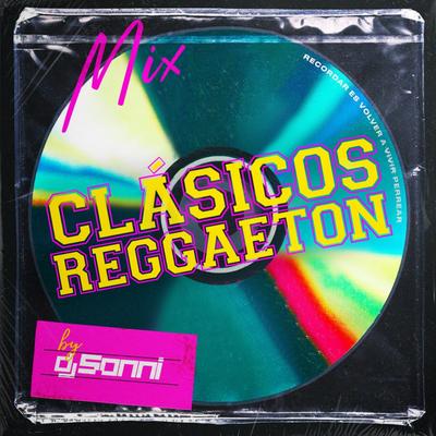 Clásicos Del Reggaeton By Dj Sonni's cover