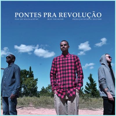 Pontes pra Revolução By Vulgo Fio, Jeú Souza, Dö Mc's cover