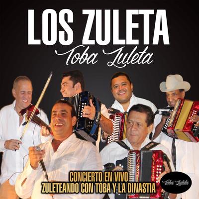 Zuleteando Con Toba y la Dinastía (En Vivo)'s cover