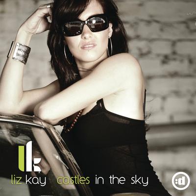 Castles In The Sky (Cascada Remix) By Liz Kay's cover