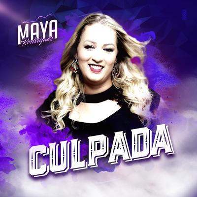 Culpada By Maya Rodrigues's cover