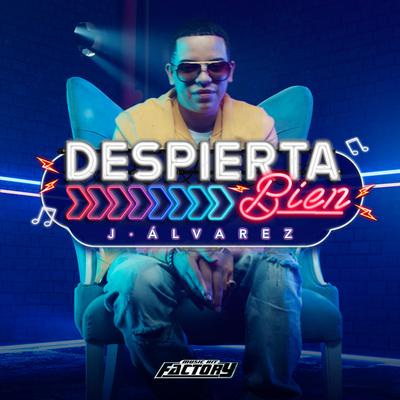 Despierta Bien By J Alvarez's cover