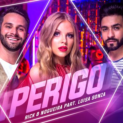 Perigo By Rick & Nogueira, Luísa Sonza's cover