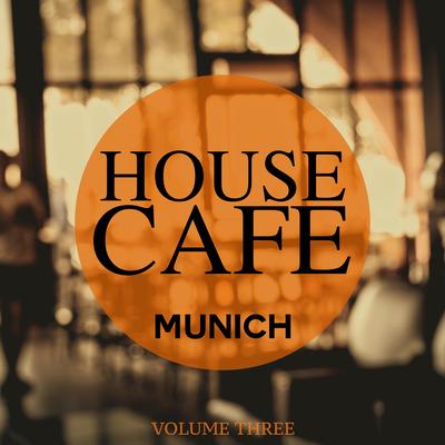 House Cafe - Munich, Vol. 3's cover