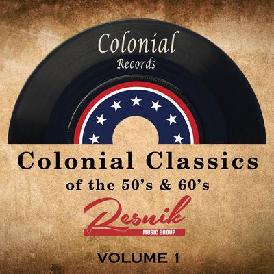 Colonial Classics of the 50's & 60's Vol. 1's cover