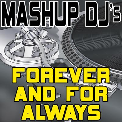 Forever And For Always (Original Radio Mix) [Re-Mix Tool]'s cover