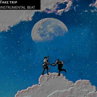 Fake Trip (Instrumental)'s cover