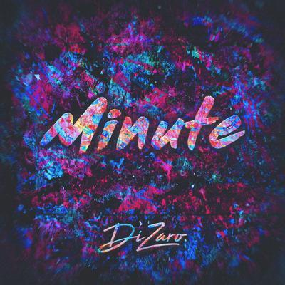 Minute By Dizaro's cover