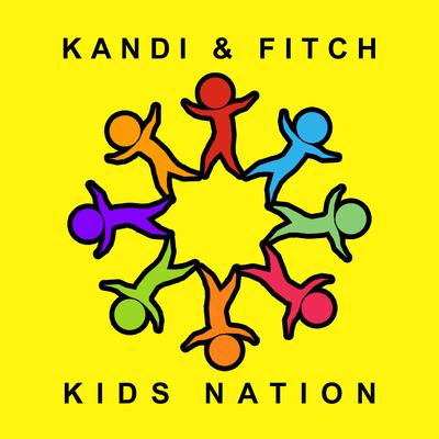 Kids Nation By Kandi & Fitch's cover