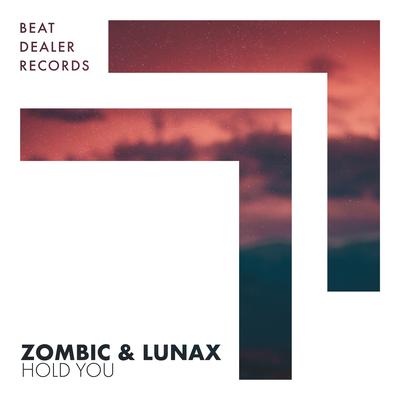 Hold You By Zombic, LUNAX's cover