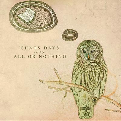 Chaos Days and All Or Nothing's cover