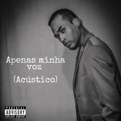 Me Assusta (Acústico) By Ábner Lucas's cover